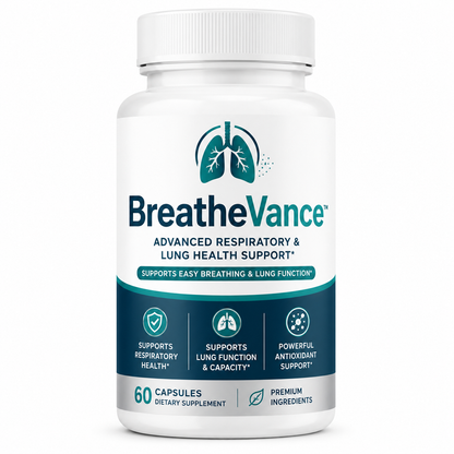 BreatheVance™ – Advanced Respiratory & Lung Health Support